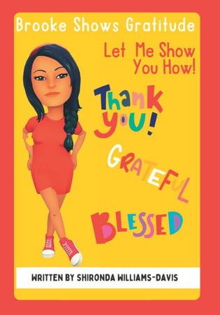 Cover of Brooke Shows Gratitude: Let Me Show You How! (4 B.A.D. As in Good Siblings... The Adventures of Blake, Brooke, Baylor, & Brilyn)