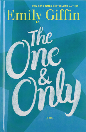 Cover of The One & Only A Novel