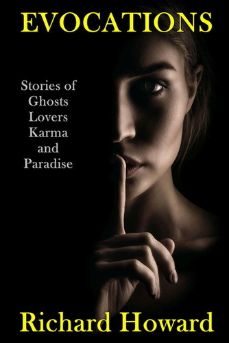 Cover of Evocations: Stories of Ghosts, Lovers, Karma and Paradise
