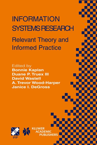 Cover of Information Systems Research Relevant Theory and Informed Practice
