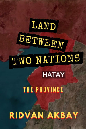 Cover of Land Between Two Nations The Province