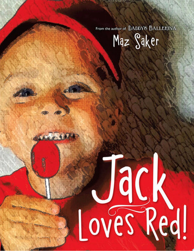 Cover of Jack Loves Red!