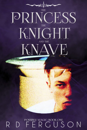 Cover of The Princess, the Knight, and the Knave