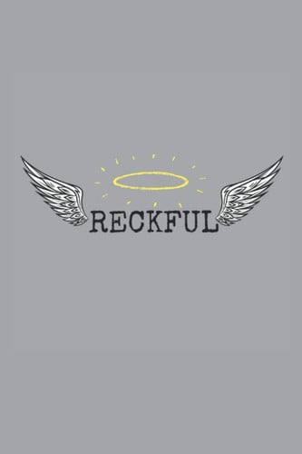 Cover of Reckful: Lined Notebook, 120 Pages