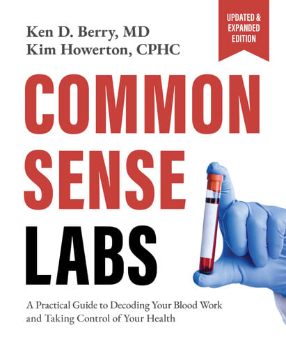Cover of Common Sense Labs: A Practical Guide to Decoding Your Blood Work and Taking Control of Your Health (Updated and Expanded Edition)