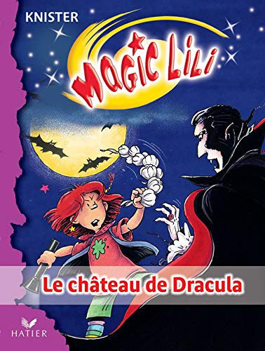 Cover of Magic Lili. 2. Le Château De Dracula