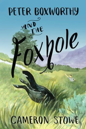 Cover of Peter Boxworthy and the Foxhole