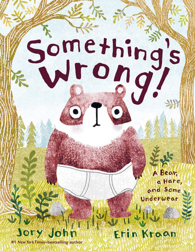 Cover of Something's Wrong! A Bear, a Hare, and Some Underwear