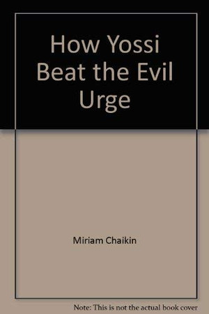 Cover of How Yossi Beat the Evil Urge
