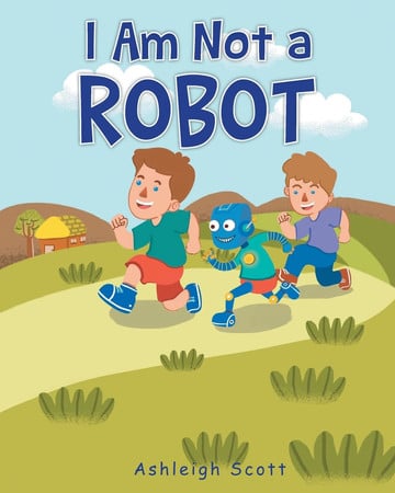 Cover of I Am Not a Robot