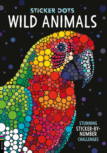 Cover of Sticker Dots: Wild Animals: Stunning Sticker by Numbers Challenges