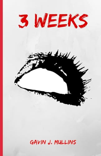 Cover of 3 Weeks (3 Week Novel Series)