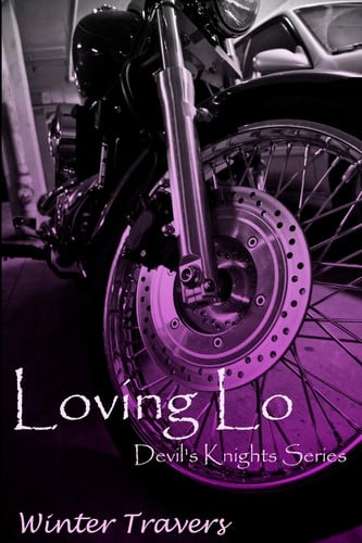 Cover of Loving Lo (Devil's Knights, #1)
