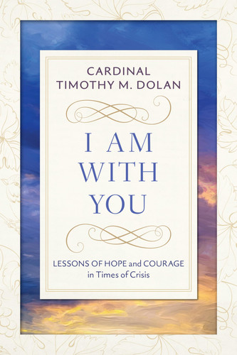 Cover of I Am With You: Lessons of Hope & Courage in Times of Crisis