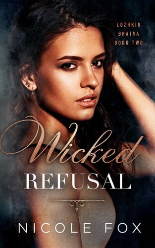 Cover of Wicked Refusal (Lozhkin Bratva)