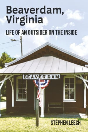 Cover of Beaverdam, Virginia: Life of an Outsider on the Inside