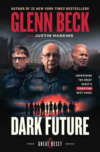 Cover of Dark Future Uncovering the Great Reset's Terrifying Next Phase