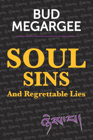 Cover of Soul Sins and Regrettable Lies