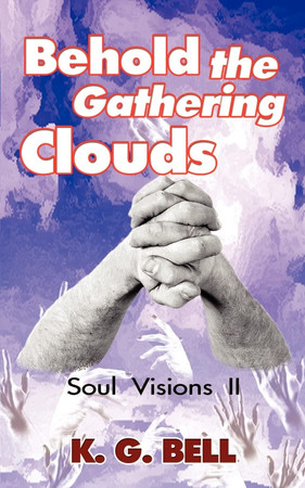 Cover of Behold the Gathering Clouds