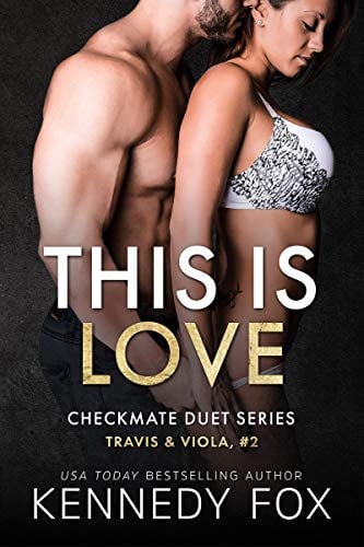Cover of This Is Love (Travis & Viola, #2) (Checkmate Duet Series)