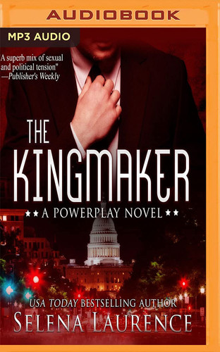 Cover of The Kingmaker (Powerplay #2)