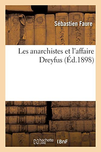 Cover of Les Anarchistes Et l'Affaire Dreyfus