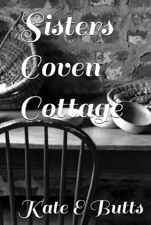 Cover of Sisters Coven Cottage (The Chrysalis Series)