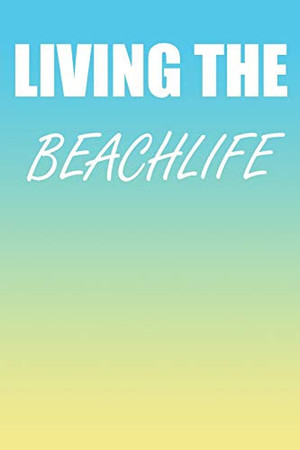 Cover of Living the Beachlife