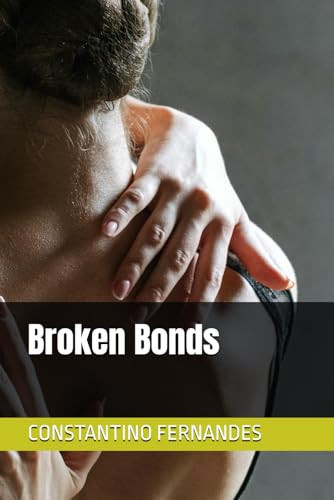 Cover of Broken Bonds