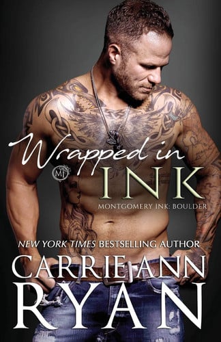 Cover of Wrapped in Ink (Montgomery Ink: Boulder, #1)