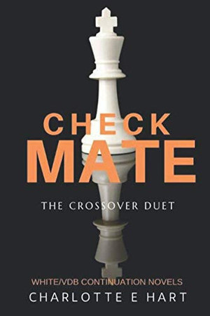 Cover of CHECK MATE: THE CROSSOVER DUET (The VDB Trilogy)
