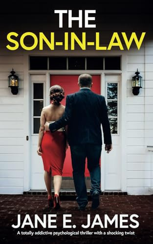 Cover of The Son-in-Law: A Totally Addictive Psychological Thriller With a Shocking Twist (Unputdownable Psychological Thrillers)