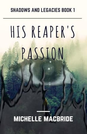 Cover of His Reaper's Passion (Shadows and Legacies Book 1)