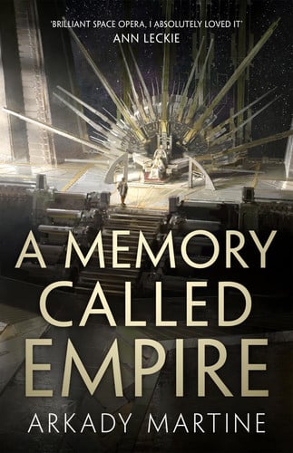 Cover of A Memory Called Empire (Teixcalaan, #1)