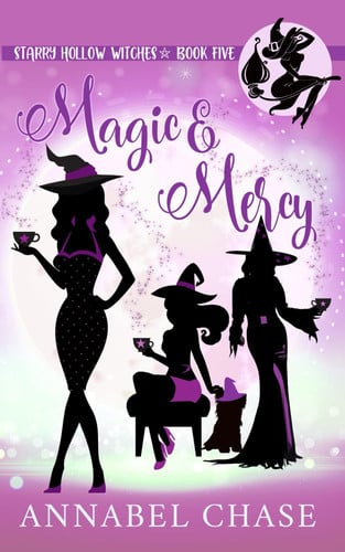 Cover of Magic & Mercy (Starry Hollow Witches, #5)