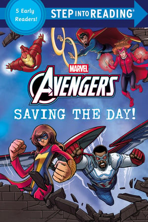 Cover of Saving the Day! (Marvel: Avengers) (Step Into Reading Collection)