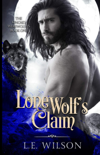 Cover of Lone Wolf's Claim (The Kincaid Werewolves #1)