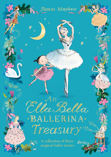 Cover of The Ella Bella Ballerina Treasury