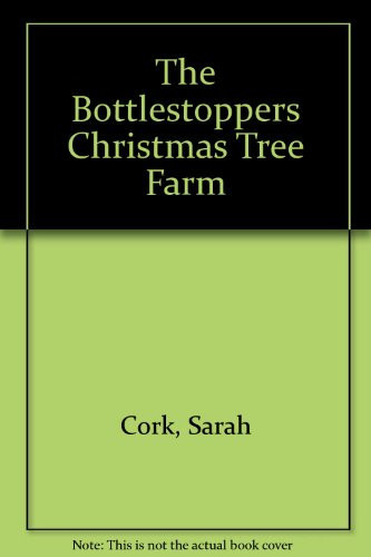 Cover of The Bottlestopper's Christmas Tree Farm