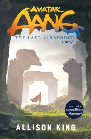 Cover of Avatar Aang: The Last Airbender: A Novel