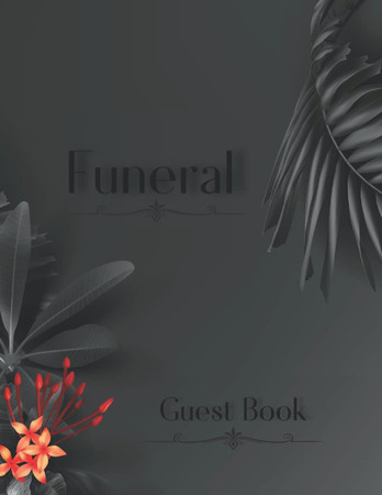 Cover of Funeral Guest Book: Beautiful and Luxury Black Floral Design Journal
