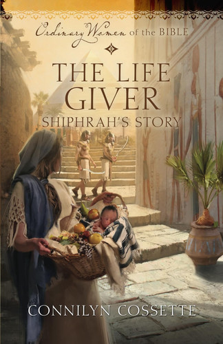 Cover of The Life Giver; Shiphrah's Story