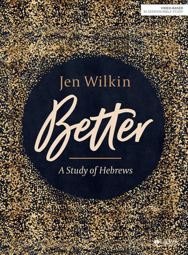 Cover of Better - Bible Study Book A Study of Hebrews