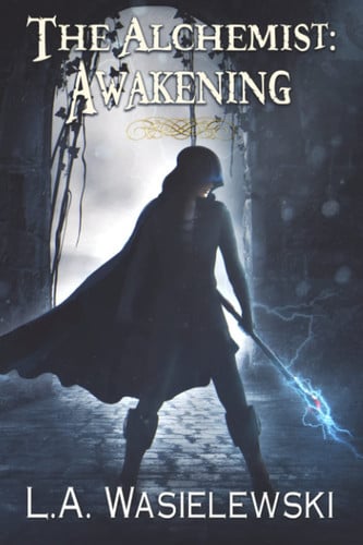 Cover of The Alchemist: Awakening (The Alchemist Trilogy)