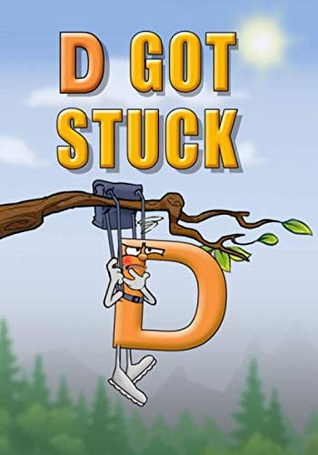 Cover of D Got Stuck