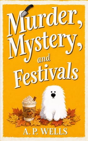 Cover of Murder, Mystery and Festivals: A Small Town Cozy Murder Mystery (A Hazel Winslow Cozy Murder Mystery)