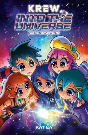 Cover of Krew: Into The Universe: Not From Here