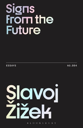 Cover of Signs From the Future (Žižek's Essays)