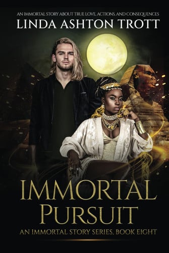 Cover of IMMORTAL PURSUIT: An Immortal Story of True Love, Actions, and Consequences (The Immortal Stories Series)