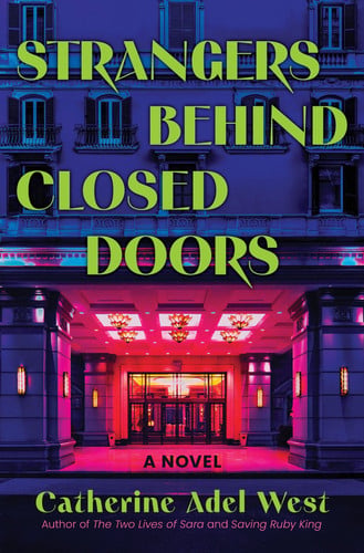 Cover of Strangers Behind Closed Doors: A Novel